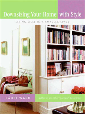cover image of Downsizing Your Home with Style